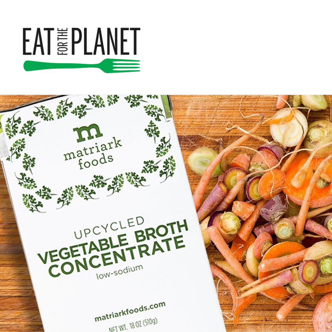 Eat for the Planet logo with a photo of Matriark's Upcycled Vegetable  Broth Concentrate and carrot scraps